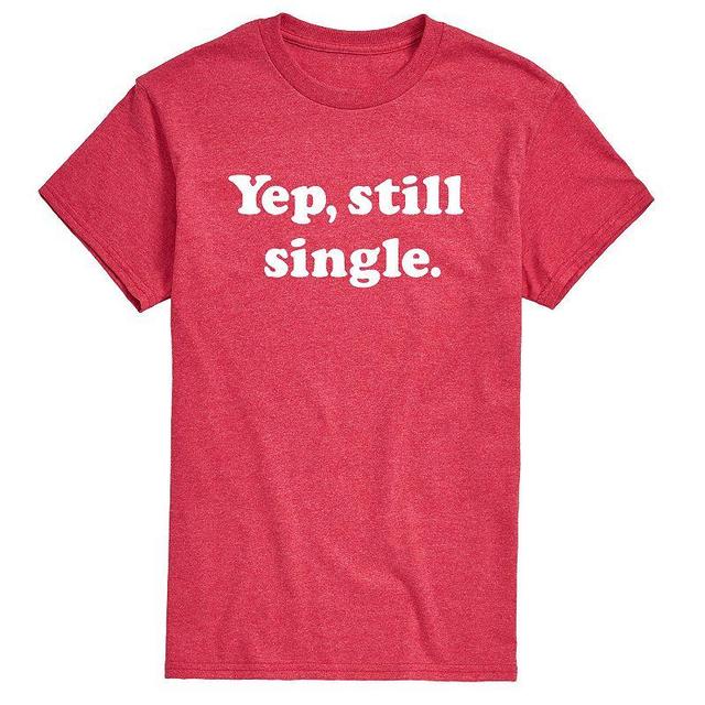 Mens Yep Still Single Tee Product Image