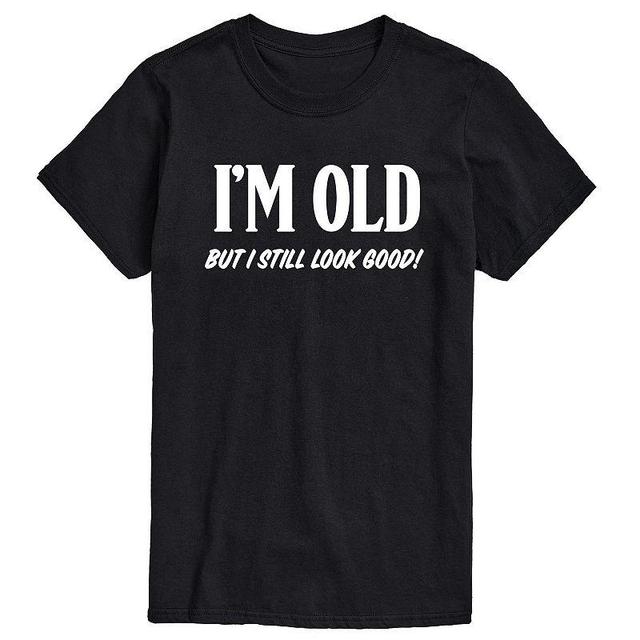 Mens Im Old Still Look Good Tee Product Image