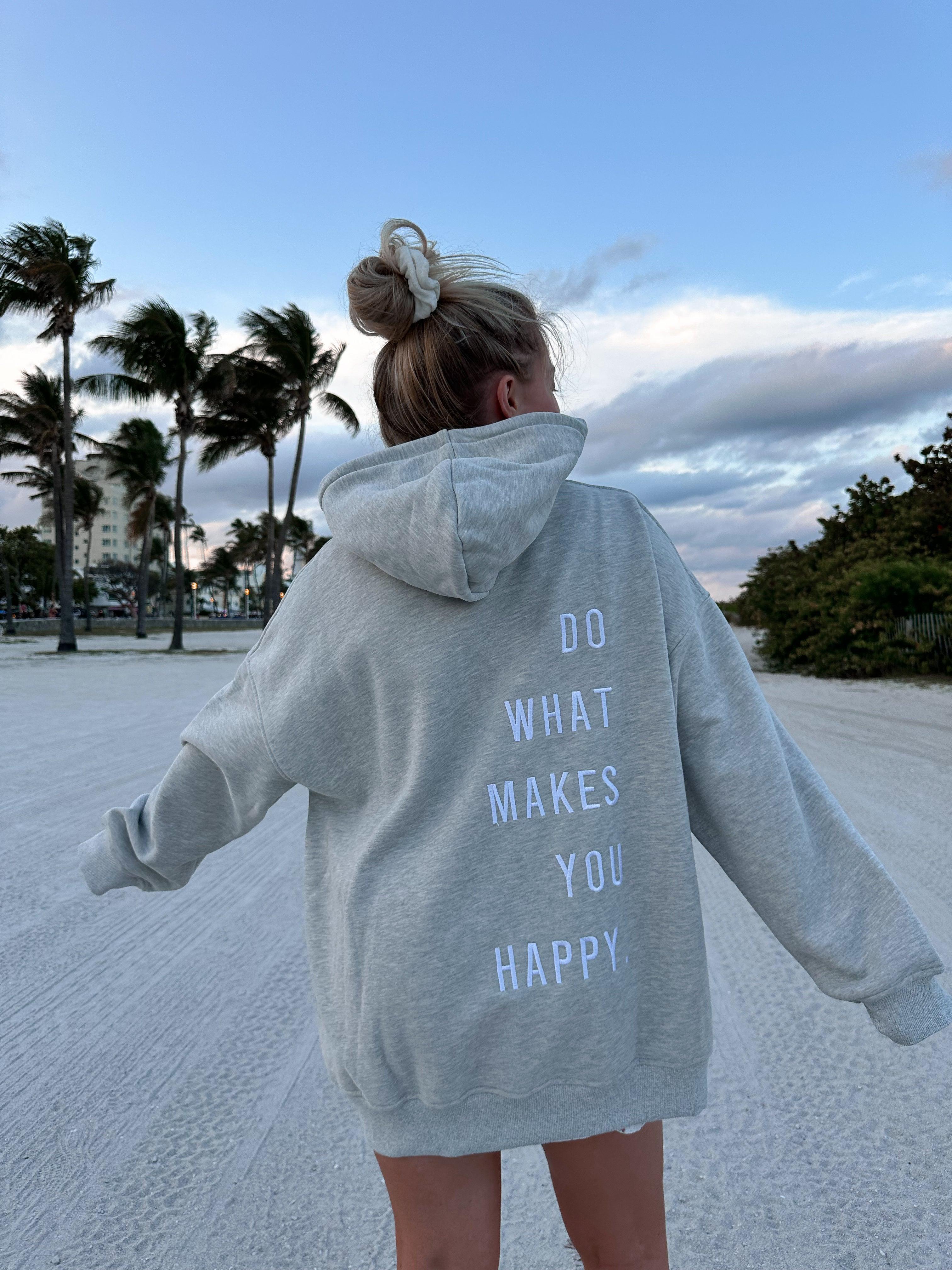 Do What Makes You Happy Embroider Hoodie Product Image