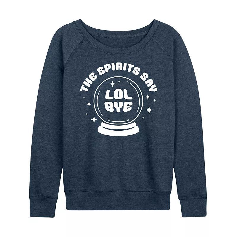 Womens Spirits Say LOL Bye Lightweight French Terry Sweatshirt Grey Dark Red Product Image