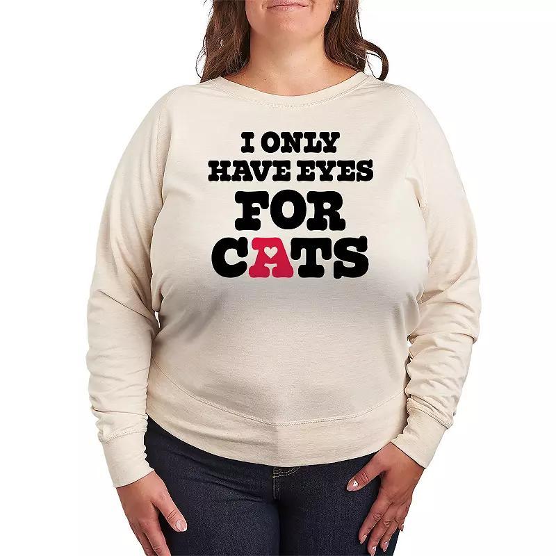 Plus Size I Only Have Eyes For Cats Lightweight French Terry Sweatshirt, Womens Product Image