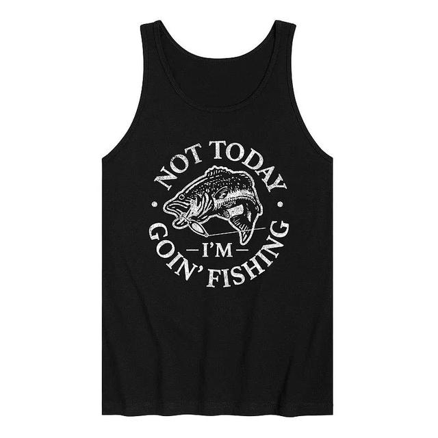 Mens Not Today Goin Fishing Tank Top Product Image