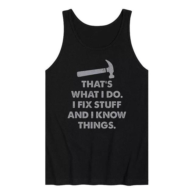 Mens Fix Stuff And I Know Things Tank Product Image