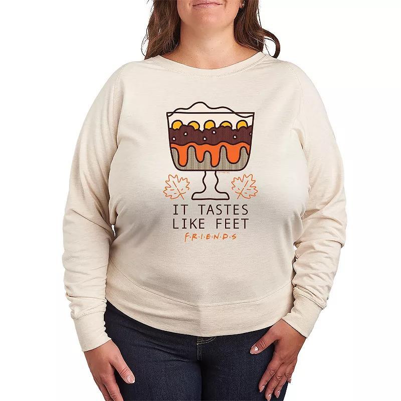 Plus Size Friends It Tastes Like Feet Lightweight French Terry Sweatshirt, Womens Product Image