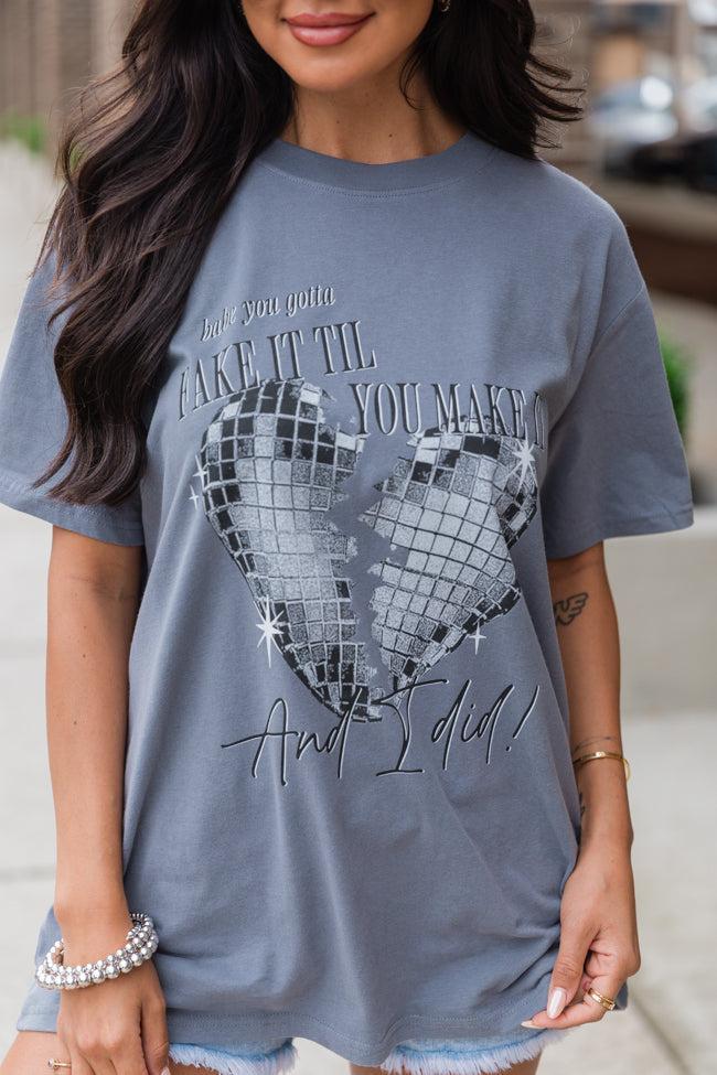 Fake It Till You Make It Grey Comfort Colors Graphic Tee Product Image