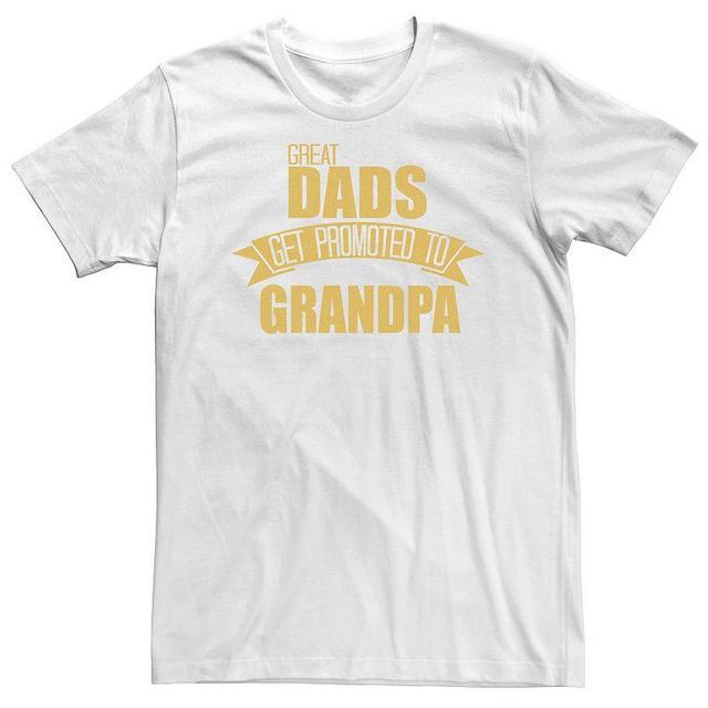 Big & Tall Fathers Day Great Dads Get Promoted To Grandpa Tee, Mens Product Image