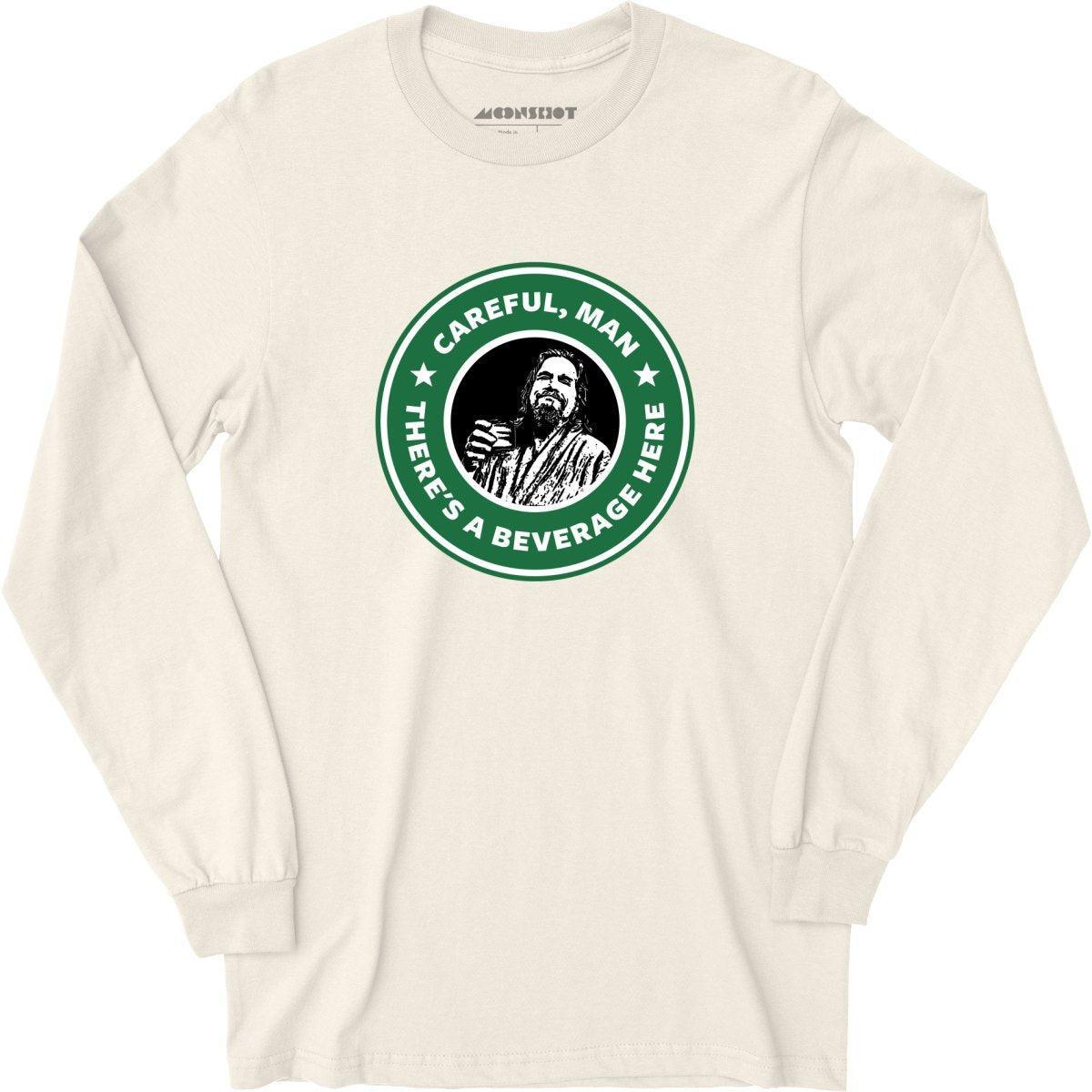 Lebowski - Careful, Man - There's a Beverage Here - Long Sleeve T-Shirt Male Product Image