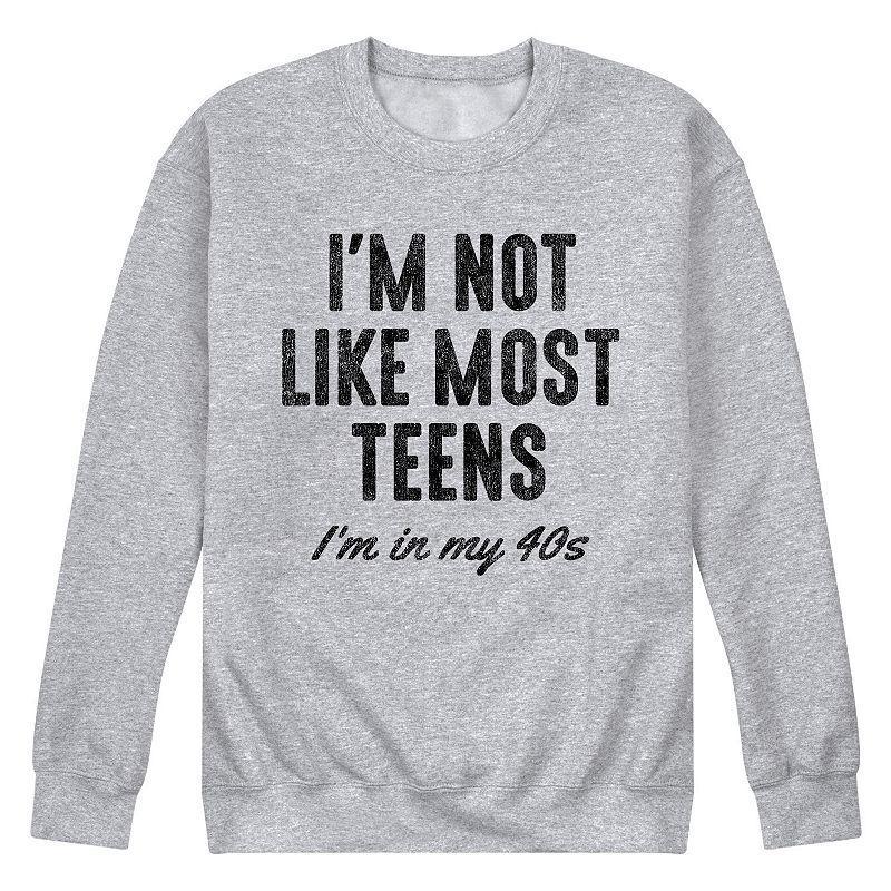 Mens Im Not Like Most Teens Sweatshirt Product Image