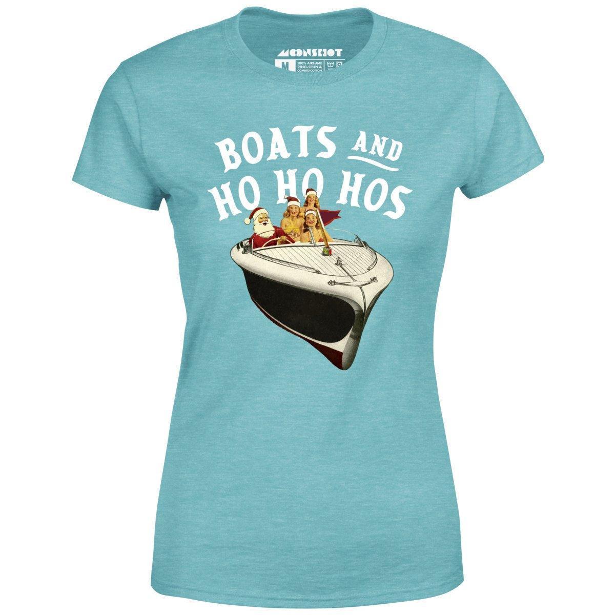 Boats and Ho Ho Hos - Women's T-Shirt Female Product Image