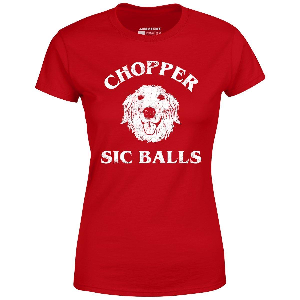 Chopper Sic Balls - Women's T-Shirt Female Product Image