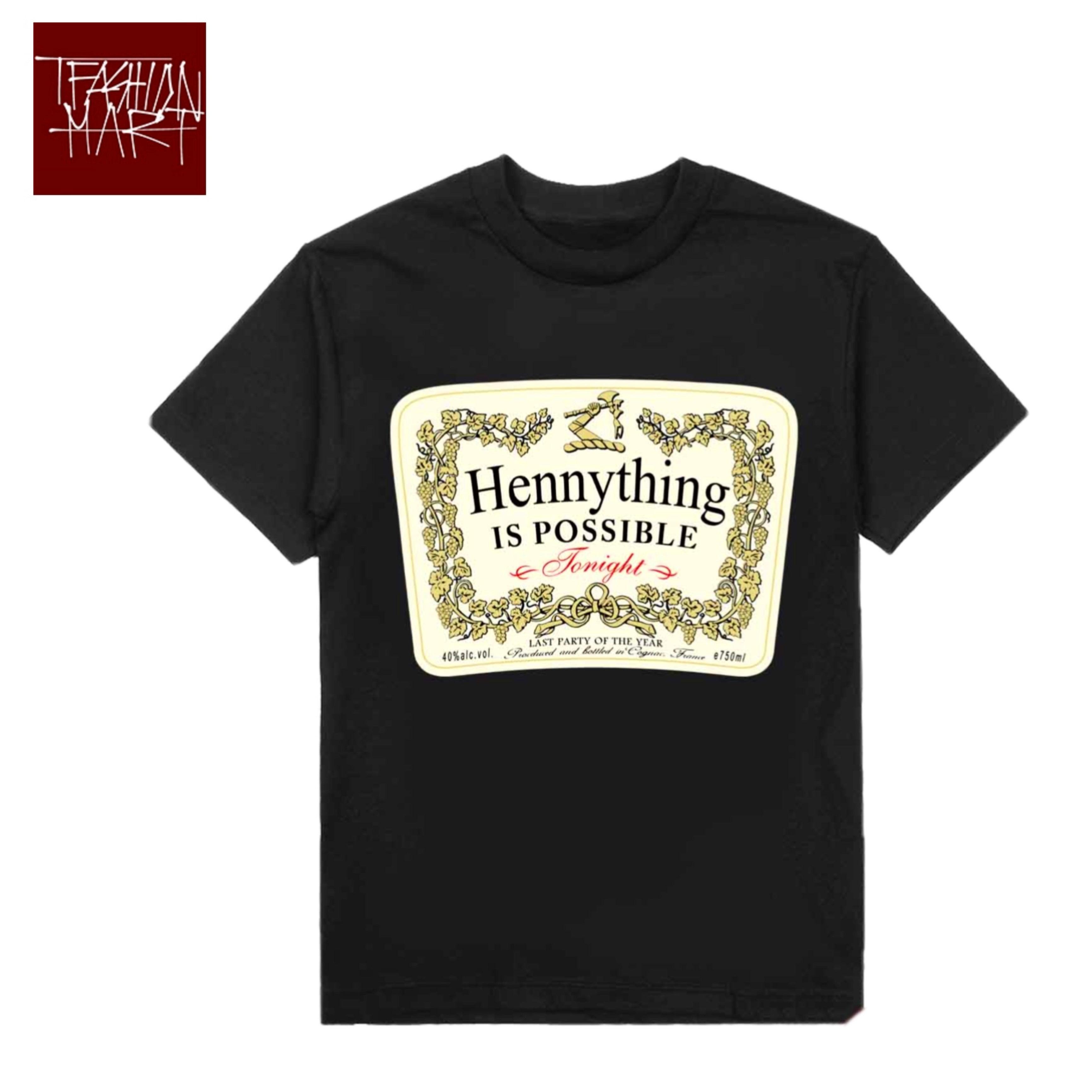 TFashion Graphic Tee - Hennything Is Possible Male Product Image