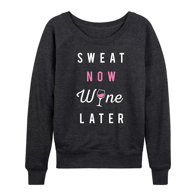 Womens Sweat Now Wine Later French Terry Long Sleeve Tee Heather Grey Product Image