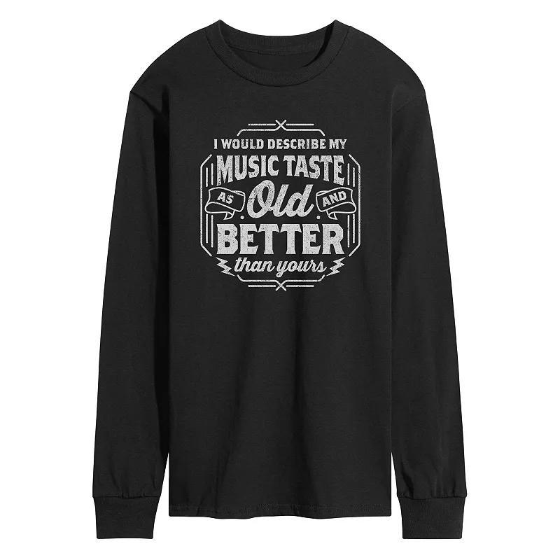 Mens Music Taste Old And Better Tee Product Image