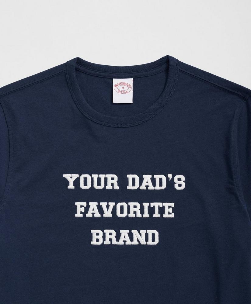 Your Dad's Favorite Brand Cotton T-Shirt Product Image