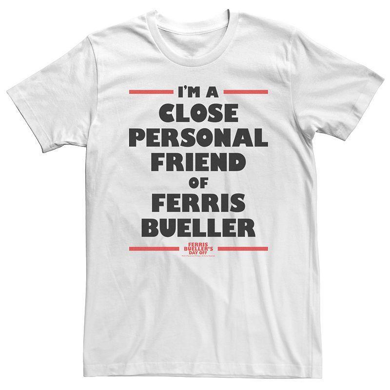 Mens Ferris Buellers Day Off Im A Close Personal Friend Tee Product Image