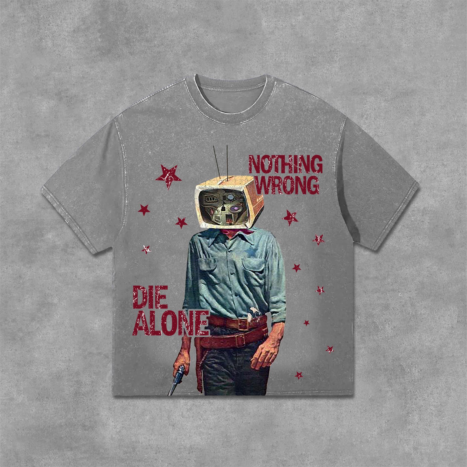 Vintage Nothing Wrong Graphic Print Acid Washed T-Shirt Product Image