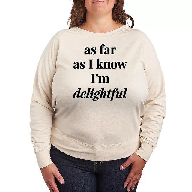 Plus Size As I Know Im Delightful Lightweight French Terry Sweatshirt, Womens Product Image