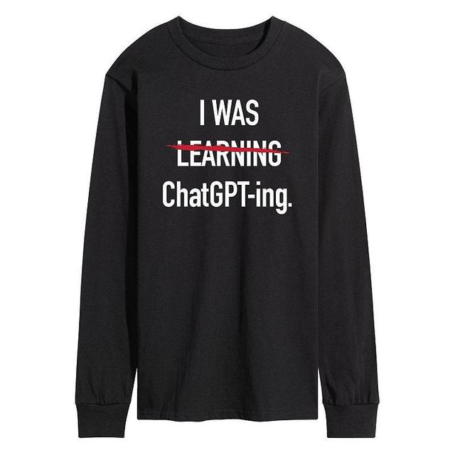 Mens I Was Learning CHATGPTing Long Sleeve Graphic Tee Product Image