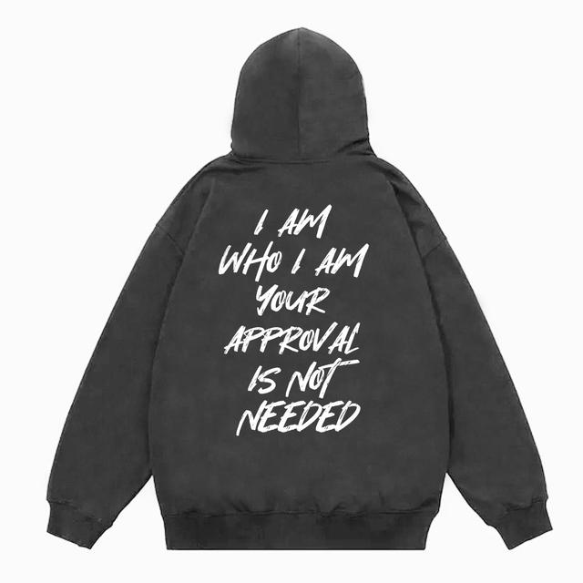 Fashion Oversized I Am Who I Am Your Approval Is Not Needed Print Hoodie Product Image