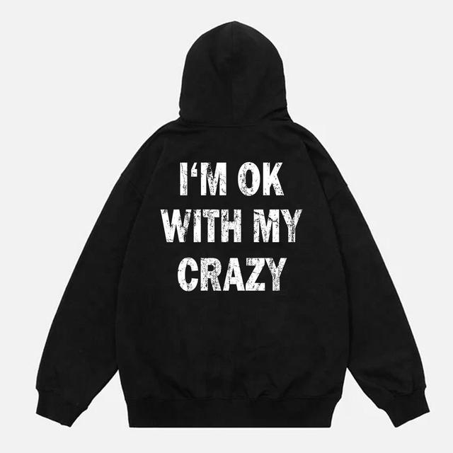 Sopula Fashion Oversized I M Ok With My Crazy Graphic Print Hoodie Product Image