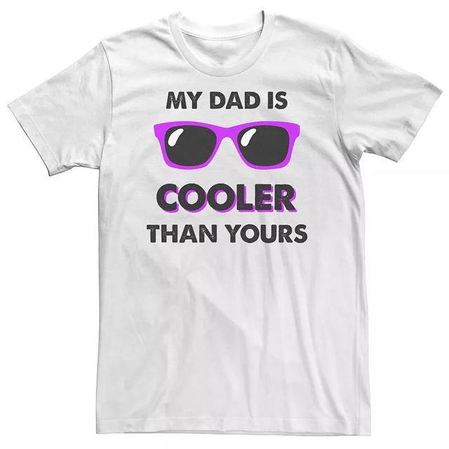 Big & Tall My Dad is COOLER Than Yours Fathers Day Tee, Mens Product Image