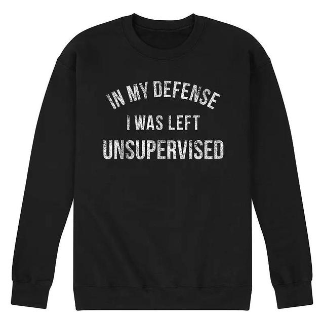 Mens I Was Left Unsupervised Sweatshirt Product Image