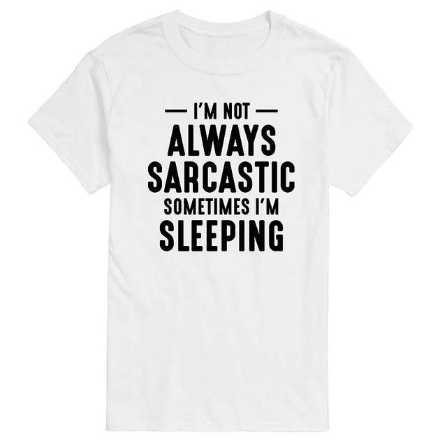 Big & Tall Im Not Always Sarcastic Graphic Tee, Mens Product Image