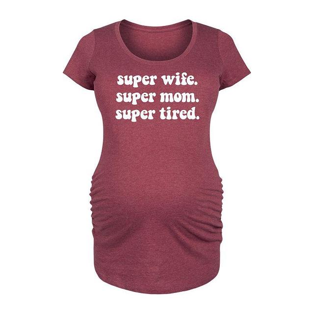 Maternity Super Wife Super Mom Super Tired Graphic Tee, Womens Grey Wine Product Image