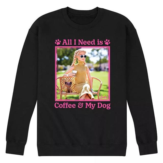 Mens Barbie All I Need Is Coffee Dog Fleece Sweatshirt Product Image