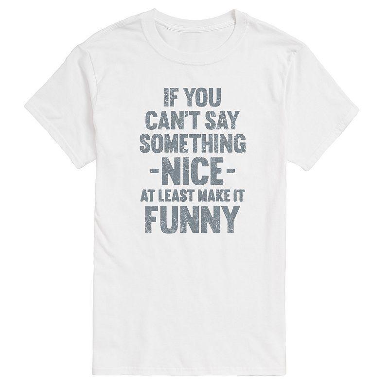 Big & Tall If You Cant Say Something Nice Graphic Tee, Mens White Product Image