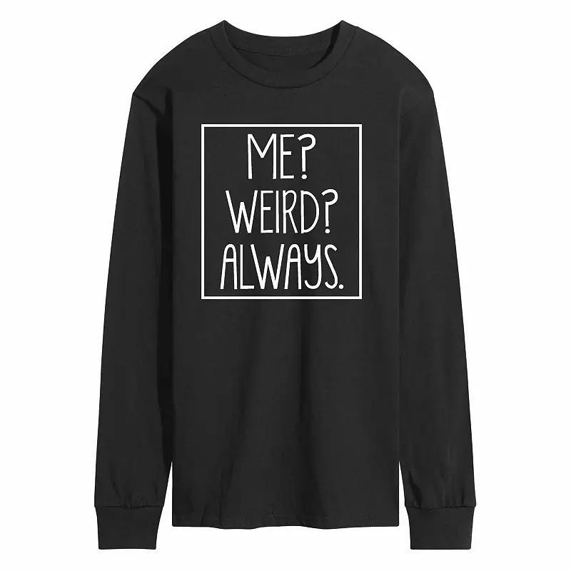 Mens Me Weird Always Tee product image