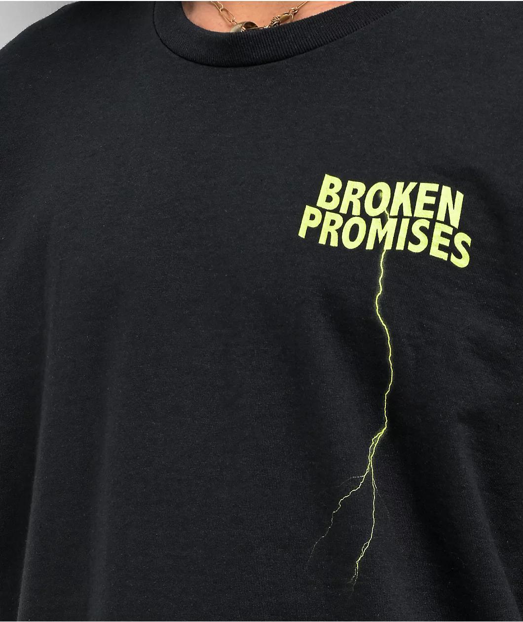 Broken Promises Deserve It Black T-Shirt Product Image