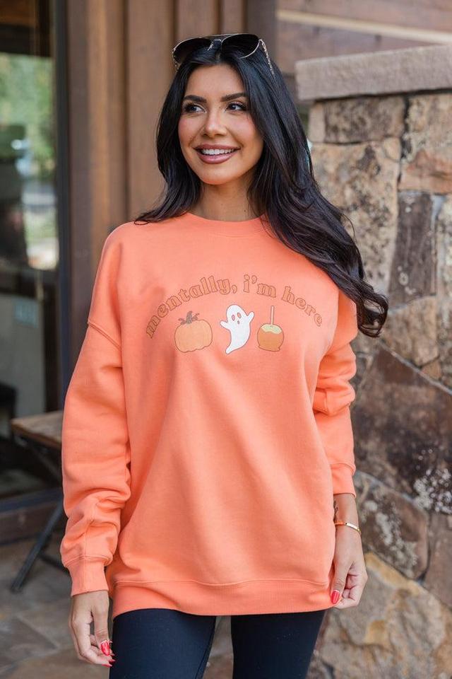 Mentally I'm Here Orange Oversized Graphic Sweatshirt Product Image