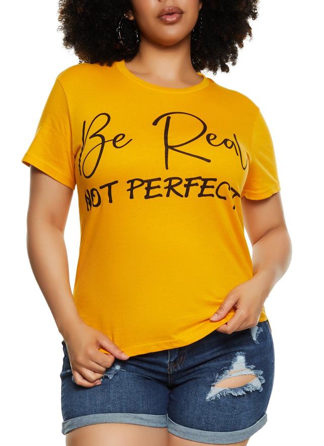 Womens Plus Size Be Real Not Perfect Graphic T Shirt Product Image